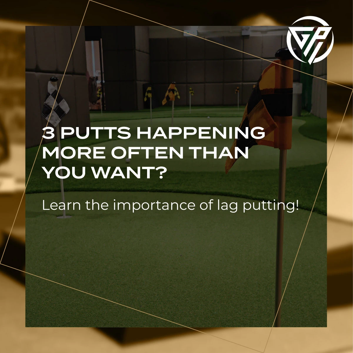 3 Putts Lag Putting